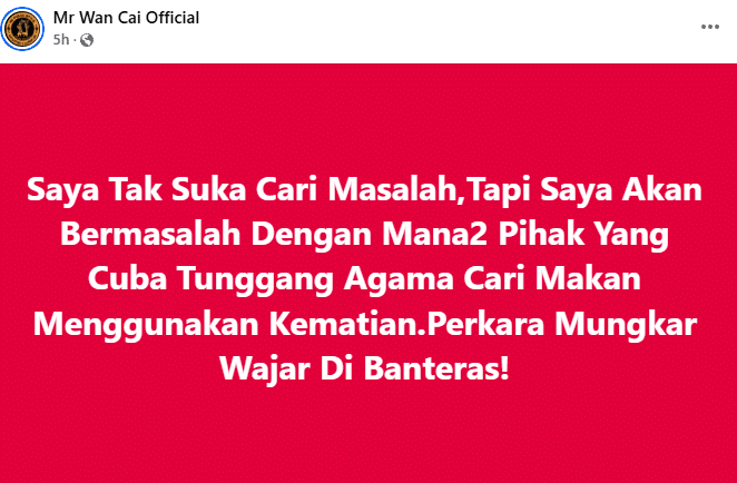 Mr wan cai official | waris terkejut kena bayar rm1550 untuk urus jenazah dakwa ditipu atas nama sumbangan | oh Tidak oh Media | oh Media Jenazah